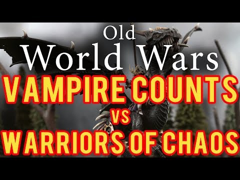 Vampire Counts vs Warriors of Chaos Warhammer Fantasy Battle Report - Old World Wars Ep 277