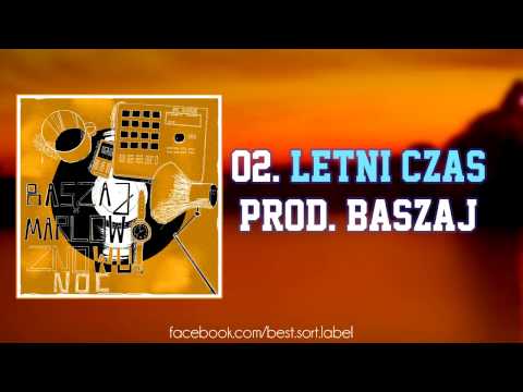 Baszaj x Marlow - Letni Czas (prod. Baszaj) ZNOWU NOC [EP]
