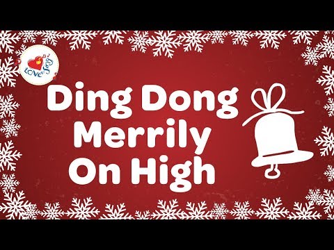 Ding Dong Merrily on High Christmas Carol with Lyrics 🔔