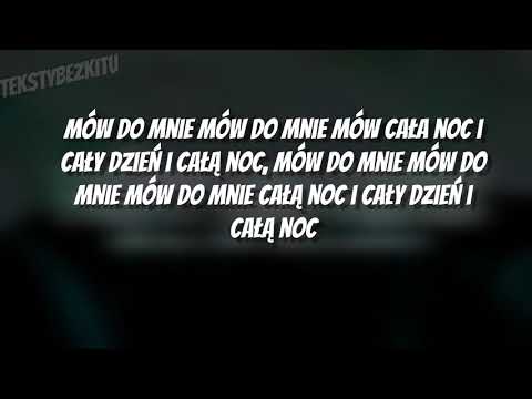 DUDEK P56 - WJS - MÓW DO MNIE (TEKST)