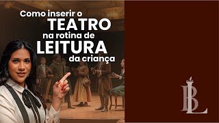 Como ler peças teatrais com as crianças 