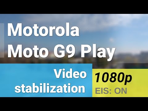 Motorola Moto G9 Play 1080p@30fps stabilization test: EIS ON