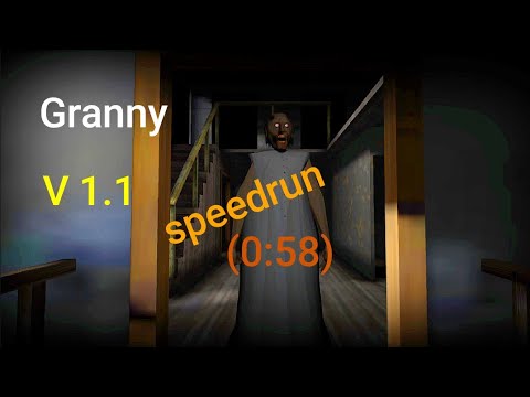 Granny V 1.1 speedrun (0:58).