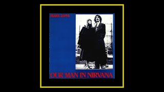 Zappa and the Mothers of Invention - Our Man In Nirvana 1968