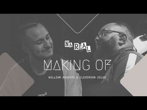 Cleverson Silva e William Augusto - Making Of 1 | Na Real