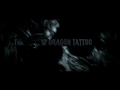 Girl With The Dragon Tattoo Title Sequence