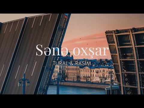 TURAL & RASİM - Sənə oxşar ( Official Music Video)