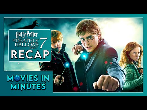 Harry Potter and the Deathly Hallows: Part 1 in Minutes | Recap