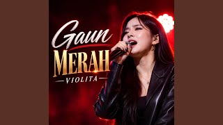 Download lagu Gaun Merah mp3
