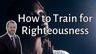 How to Train for Righteousness: 6 minute clip from Obedience Series