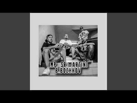 Mejdu Sivite Postroiki (feat. B.Bozhkov & Sr.Martini)