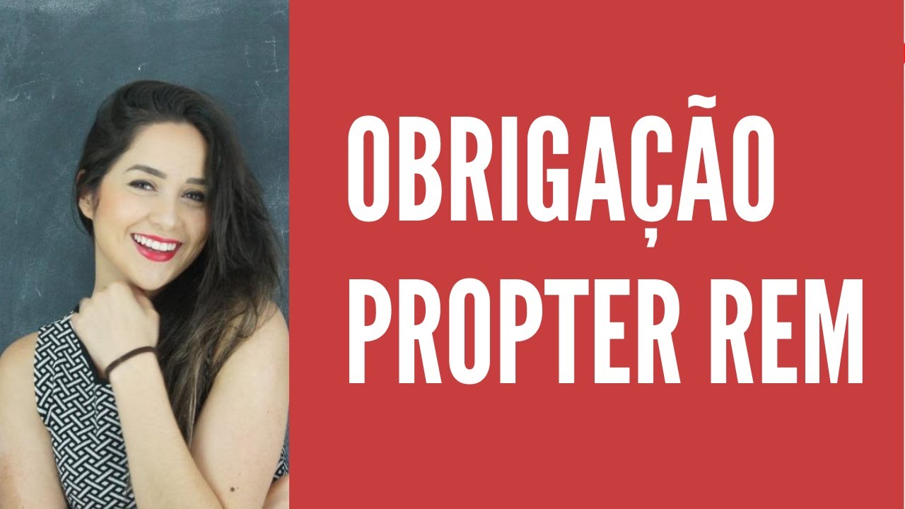 OBRIGAÇÃO PROPTER REM - AULA #03 | DIREITO TOTAL