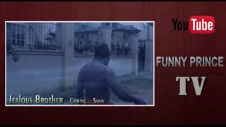 JEALOUS BROTHER the movie coming soon..