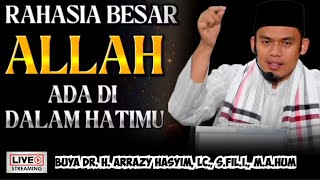 Download lagu THE GREAT SECRET OF ALLAH IS WITHIN YOUR HEART - BUYA ARRAZY HASYIM mp3