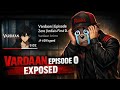 Vardaan Episode 0 Review Overhyped Or Masterpiece