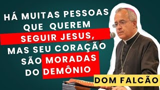AS EXIGÊNCIAS PRA SEGUIR JESUS - Dom José Falcão