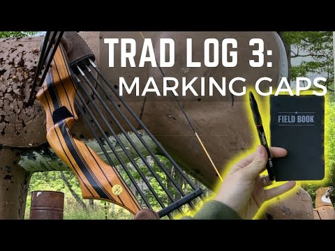 Marking Gaps with a traditional bow