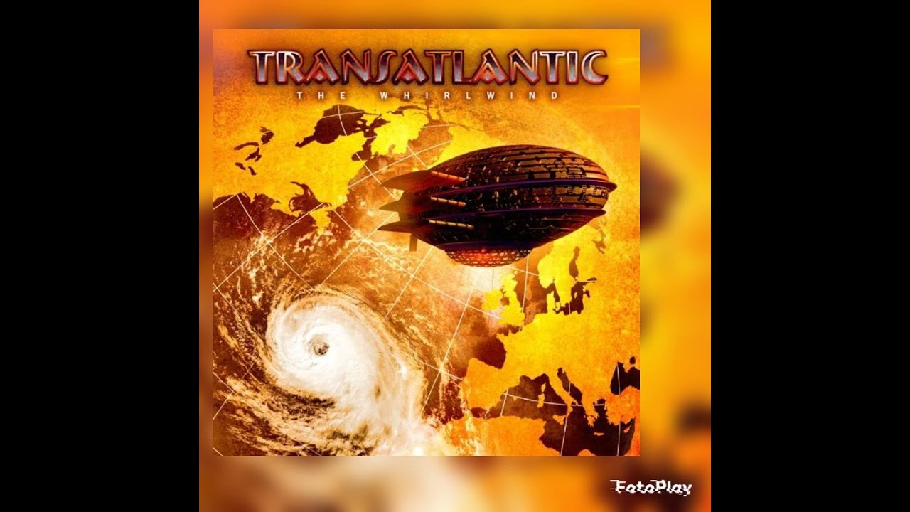 TransAtlantic - The Whirlwind: I. Overture/ Whirlwind - YouTube