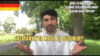 ALMANYA'DAN NASIL İŞ BULUNUR VE GELİNİR? EN DETAYLI ALMANYA İŞ BULMA V