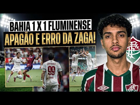 Empate com gosto amargo! Pós jogo: Bahia 1 x 1 Fluminense - Portal da Liga