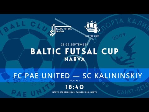Baltic Futsal Cup. FC PAE United - SC Kalininskiy. Прямая трансляция РУС