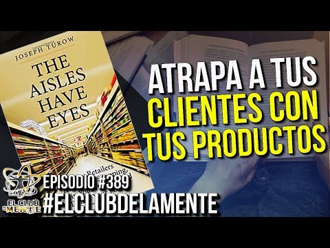 Como Perseguir a Tus Prospectos Sin Que Se Den Cuenta y Venderles - El Club De La Mente Ep.#389