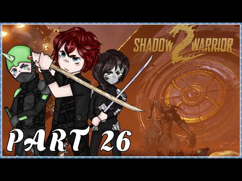 THE LAST TRIAL! - SHADOW WARRIOR 2 Co-op Let's Play Part 26 (1440p 60FPS PC)