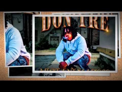 Don Tre - In My Veins [Prod. By Bullet Loko]