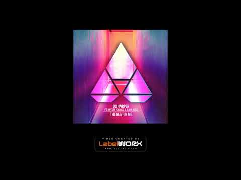 Oli Harper ft. Krysta Youngs & Julia Ross - The Best In Me (Extended Mix)