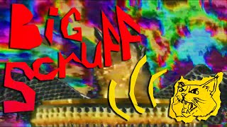 Big Scruff (Official Visual Album)