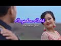 Hamjakma Halok Manik And Raima New Kokborok Song