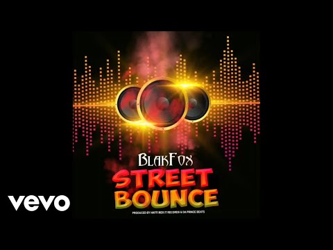 Blakfox - Street bounce (official audio)