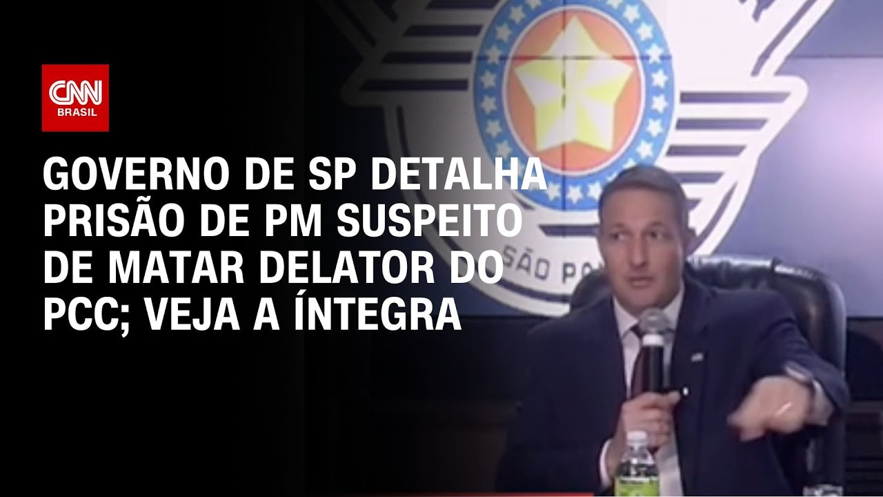 Governo de SP detalha prisão de PM suspeito de matar delator do PCC; veja a íntegra | LIVE CNN
