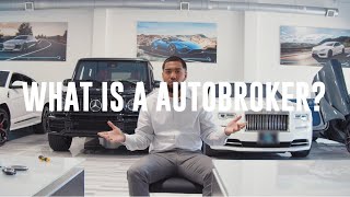What Is A “Auto Broker” ?  (fully explained in detail)