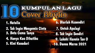 Download lagu KUMPULAN LAGU -LAGU | Cover ABYLIO mp3