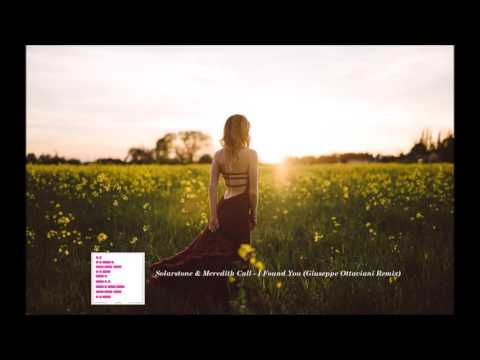 Solarstone & Meredith Call I Found You (Giuseppe Ottaviani Remix)