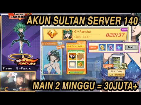 🔥HABISKAN 30JUTA+ DALAM 10HARI!!! REVIEW AKUN SULTAN SERVER 140 - ONE PUNCH MAN: The Strongest