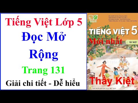 Đọc Mở Rộng | Tiếng Việt Lớp 5 Tập 1 Trang 131 | Kết Nối Tri Thức