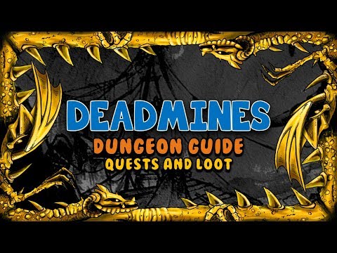 Deadmines Quests and Loot | Classic WoW