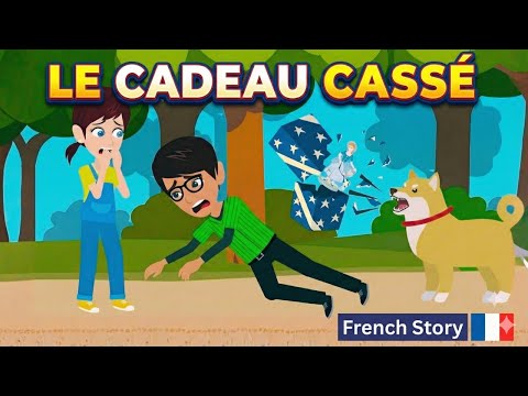 French Story – Le Cadeau Cassé | Learn Daily Vocabulary | French Conversation for Beginners