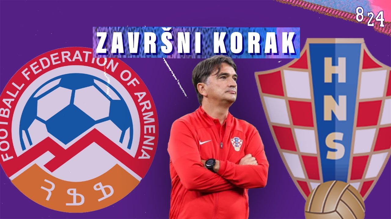 Hrvatska Armenija - najava utakmice / Dvajsčetvorka #90 / Podcast 8 24