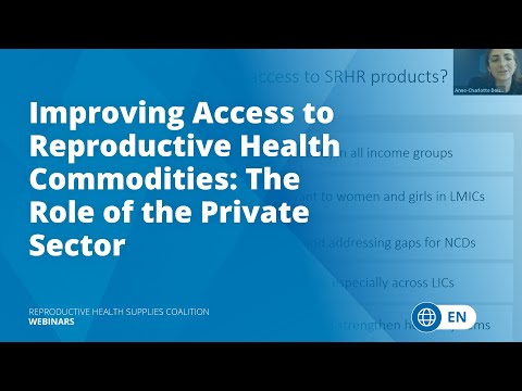 Improving Access to Reproductive Health Commodities: The Role of the Private Sector