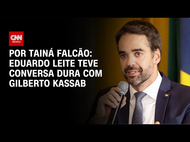 Leite teve conversa dura com Kassab antes de escolha por Caiado | BASTIDORES CNN