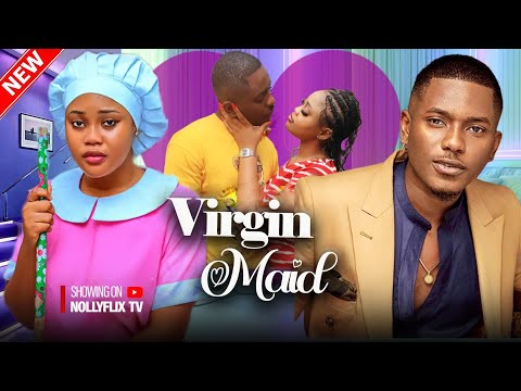 Virgin Maid - Timini Egbuson, Chioma Nwoaha, Alex Cross, Uche Montana | 2025 Nigerian Love Movie