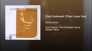 [I'm] Confessin' (That I Love You)