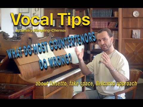 What do most COUNTERTENORS do wrong? How to sing falsetto.