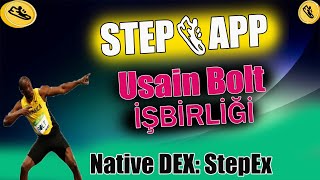 Step App | Usain Bolt İşbirliği | Native DEX: StepEx
