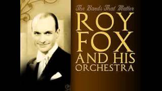 Roy Fox & His Orchestra - The Way You Look Tonight