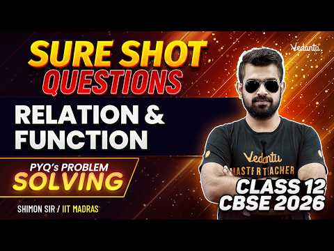 Relation and Function | Sure Shot Questions For Class 12 | Maths | CBSE 2026🔥 Shimon Sir