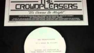Crowdpleasers - Its Gonna Be Alright